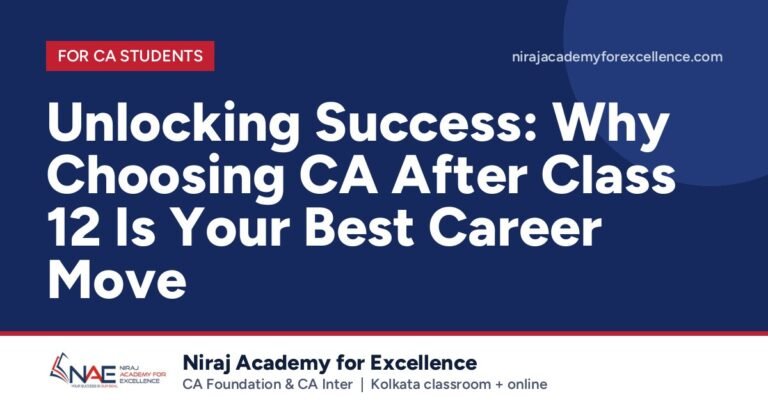Unlocking Success: Why Choosing CA After Class 12 Is Your Best Career Move